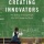 Creating Innovators by Tony Wagner: A Short Review